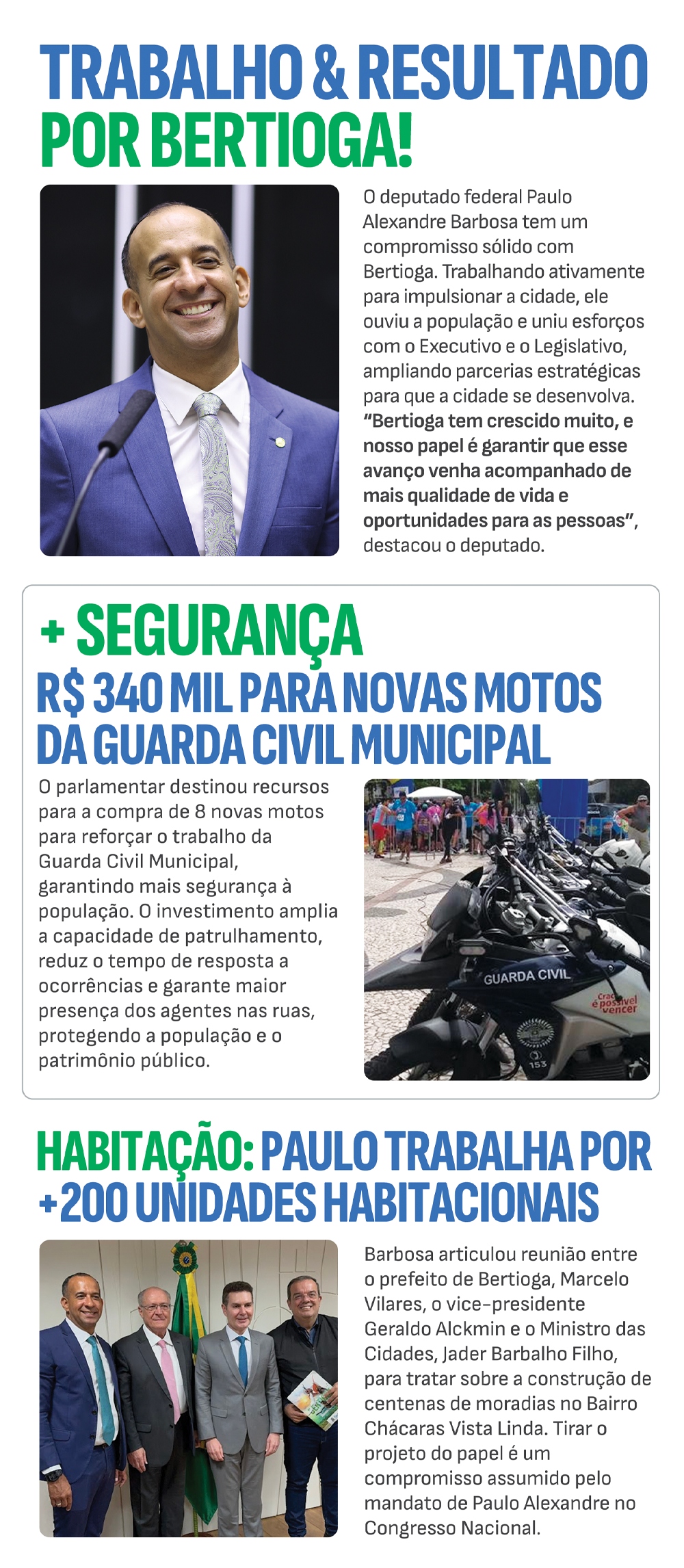 O que o deputado fez por Bertioga?