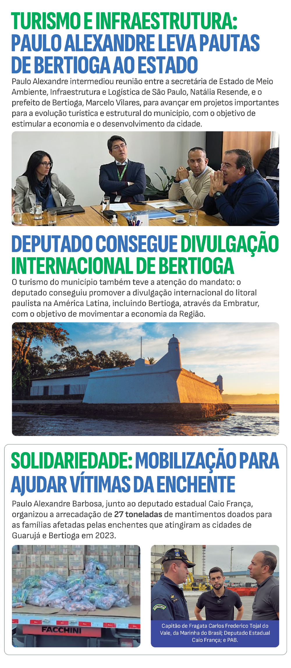 O que o deputado fez por Bertioga?