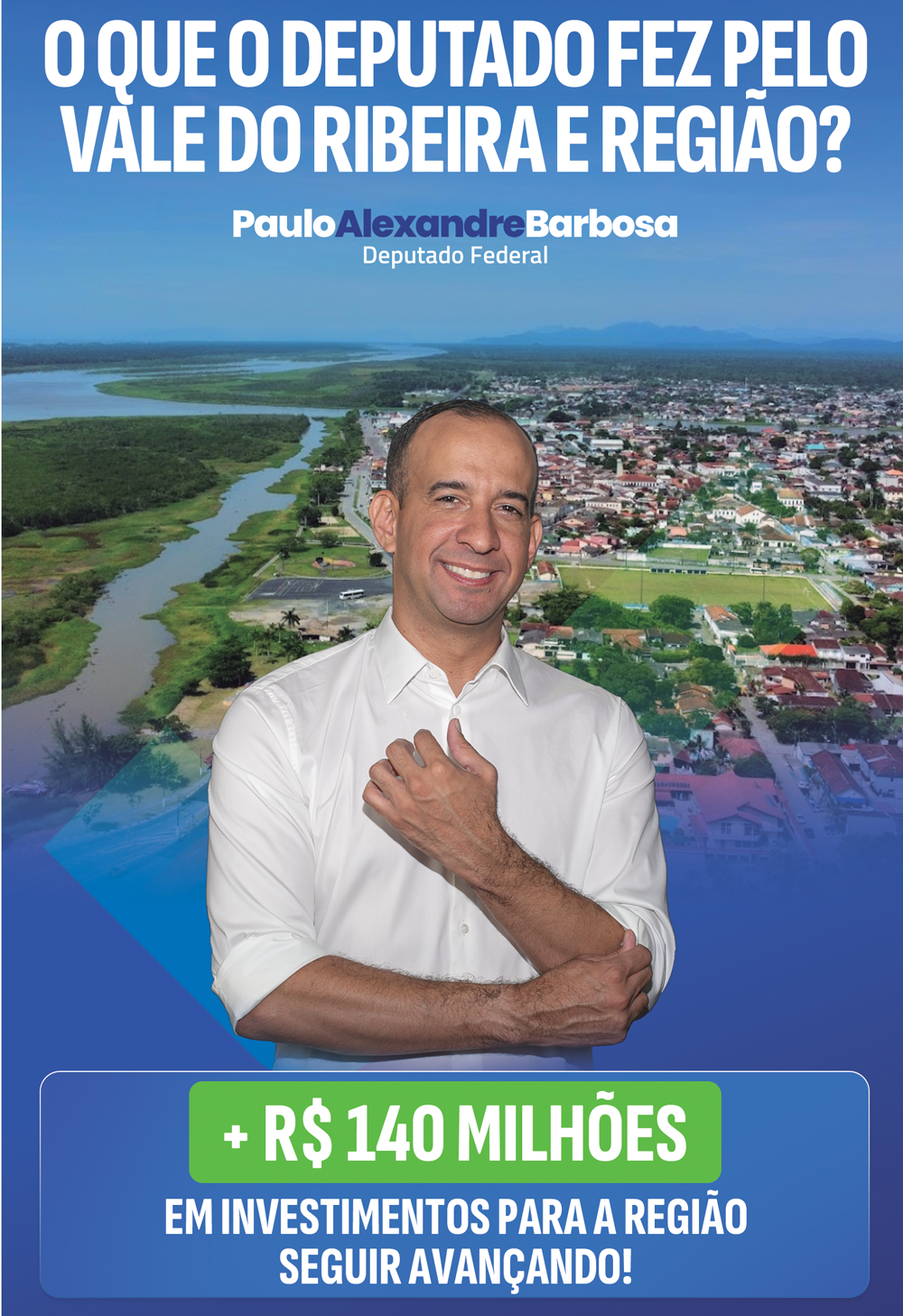 O que o deputado fez pelo Vale do Ribeira?